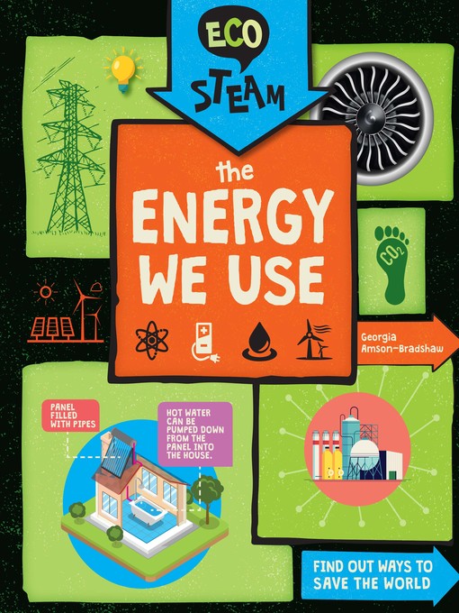 Title details for The Energy We Use by Georgia Amson-Bradshaw - Available